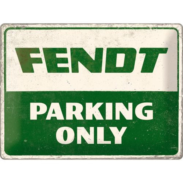 Nostalgic-Art Fendt Parking Only Large Sign (30x40cm)