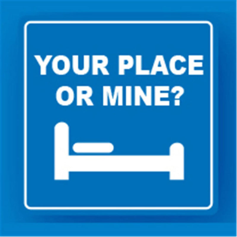 Your or Place or Mine PVC Sign Keyring