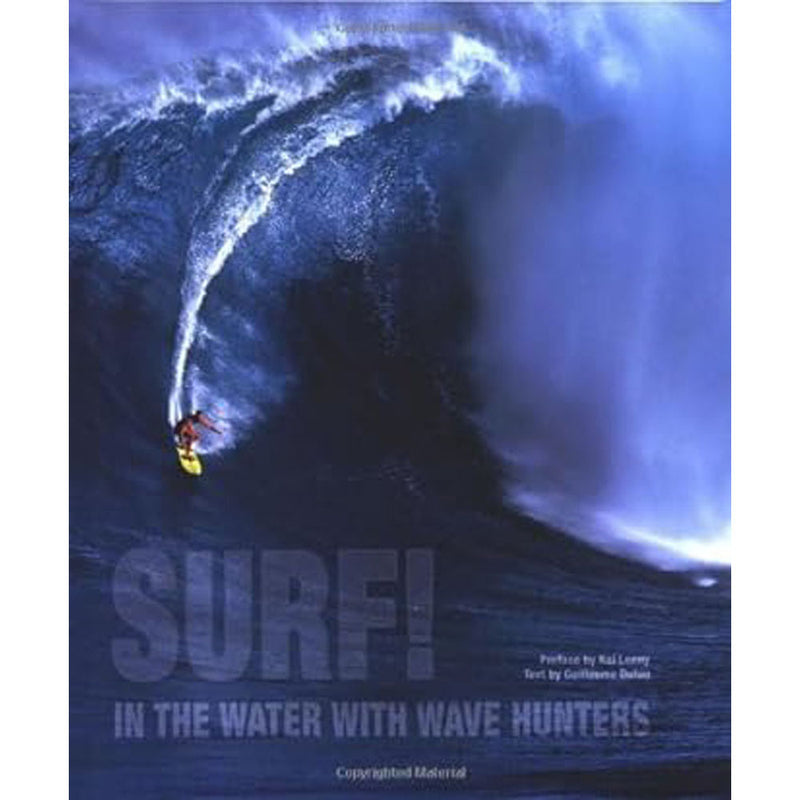 Surf In the Water with Wave Hunters by Guillaume Dufau