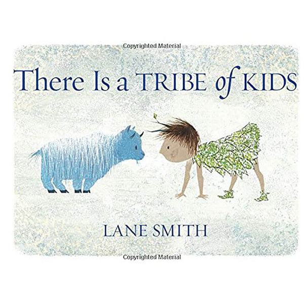 There Is a Tribe of Kids Picture Book