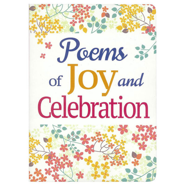 Poems Of Joy and Celebration Book